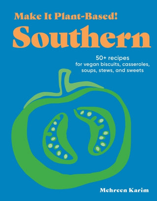 Cover image for 9781523525669 - Make It Plant-Based! Southern