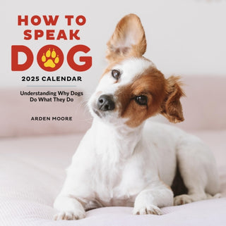 Cover image for 9781523526642 - How to Speak Dog Wall Calendar 2025