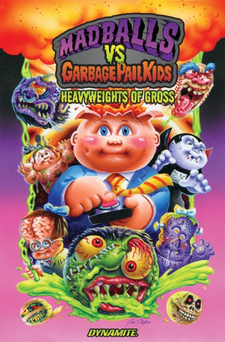Cover image for 9781524123055 - Madballs vs Garbage Pail Kids: Heavyweights of Gross