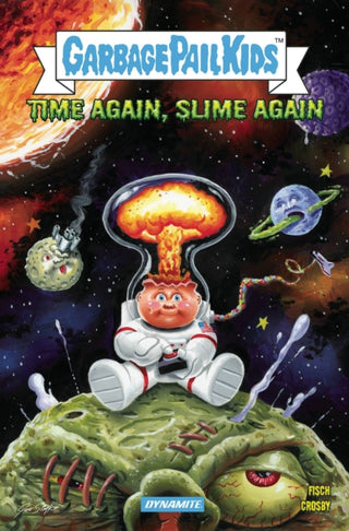 Cover image for 9781524124755 - Madballs vs Garbage Pail Kids: Time Again, Slime Again