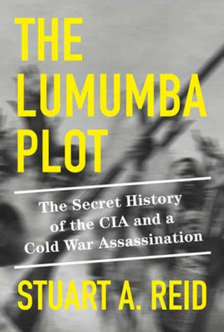 Cover image for 9781524748814 - The Lumumba Plot