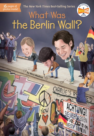Cover image for 9781524789671 - What Was the Berlin Wall?