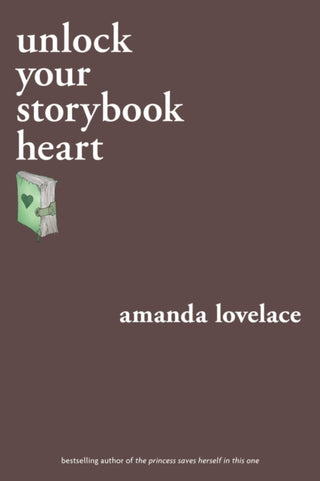 Cover image for 9781524851958 - unlock your storybook heart