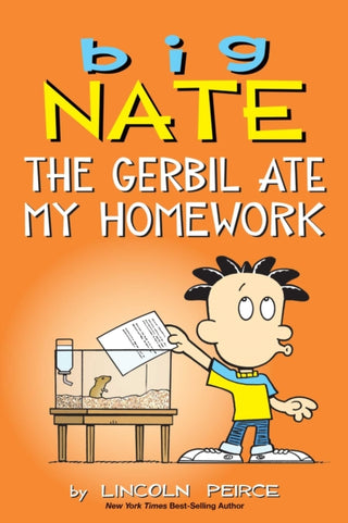 Cover image for 9781524860653 - Big Nate: The Gerbil Ate My Homework