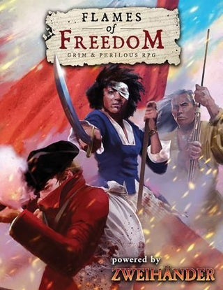 Cover image for 9781524862510 - FLAMES OF FREEDOM Grim & Perilous RPG