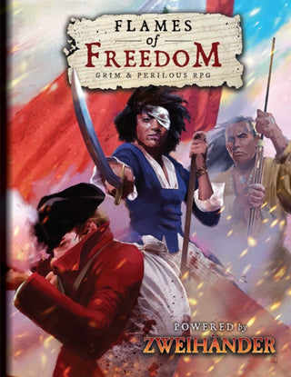 Cover image for 9781524862510 - FLAMES OF FREEDOM Grim & Perilous RPG
