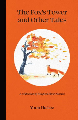 Cover image for 9781524868130 - The Fox's Tower and Other Tales