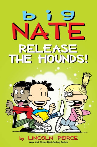 Cover image for 9781524875572 - Big Nate: Release the Hounds!
