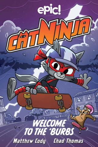 Supplemental image for 9781524875855 - Cat Ninja: Welcome to the 'Burbs