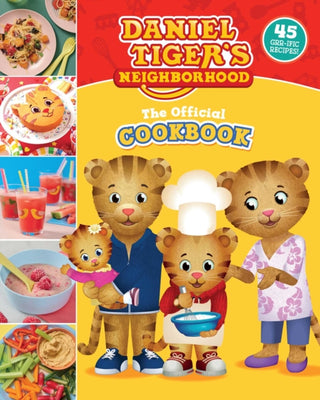 Cover image for 9781524876111 - Daniel Tiger's Neighborhood The Official Cookbook