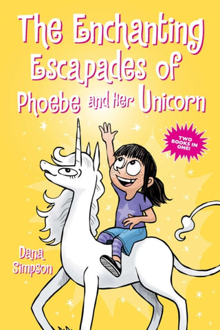Cover image for 9781524876944 - The Enchanting Escapades of Phoebe and Her Unicorn