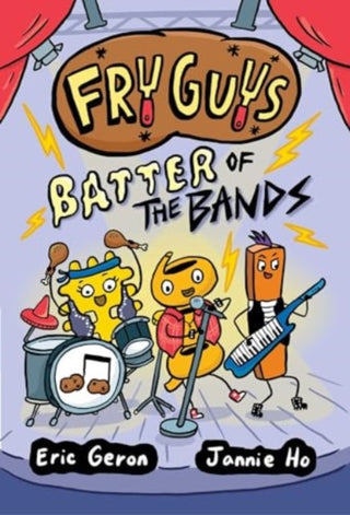 Cover image for 9781524879440 - Fry Guys: Batter of the Bands