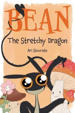 Cover image for 9781524881016 - Bean The Stretchy Dragon