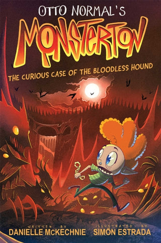 Cover image for 9781524881184 - Otto Normal's Monsterton: The Curious Case of the Bloodless Hound