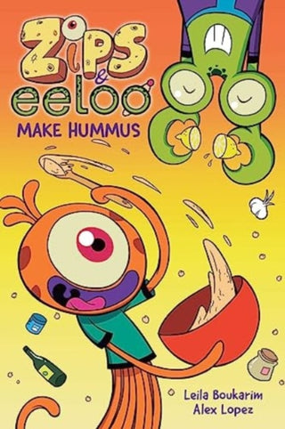Cover image for 9781524884352 - Zips and Eeloo Make Hummus