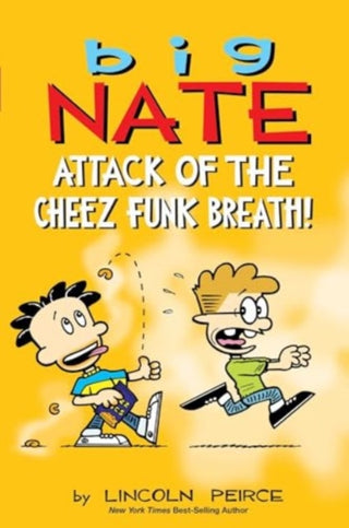 Cover image for 9781524887834 - Big Nate: Attack of the Cheez Funk Breath