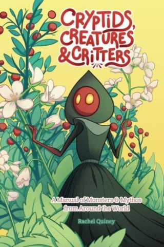Cover image for 9781524889838 - Cryptids, Creatures & Critters