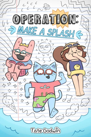 Cover image for 9781524890230 - Operation: Make a Splash