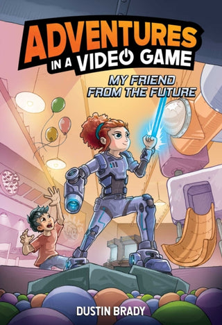 Cover image for 9781524890353 - Adventures in a Video Game