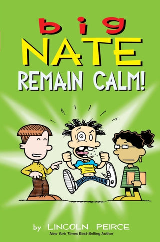 Supplemental image for 9781524890438 - Big Nate: Remain Calm!