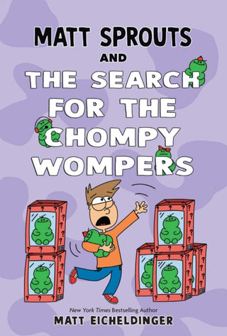 Cover image for 9781524894801 - Matt Sprouts and the Search for the Chompy Wompers