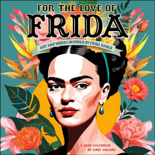 Cover image for 9781524899035 - For the Love of Frida 2026 Wall Calendar