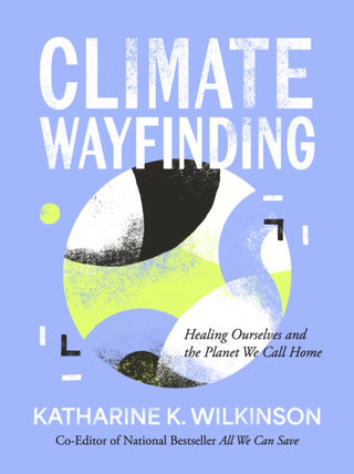 Cover image for 9781524899899 - Climate Wayfinding