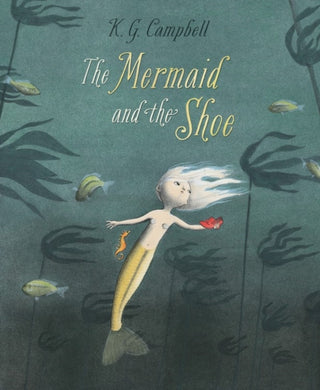 Cover image for 9781525305580 - The Mermaid and The Shoe
