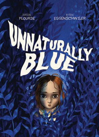 Cover image for 9781525311338 - Unnaturally Blue