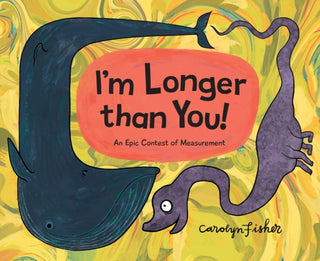 Cover image for 9781525312946 - I'm Longer than You!