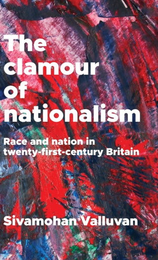 Cover image for 9781526126146 - The clamour of nationalism