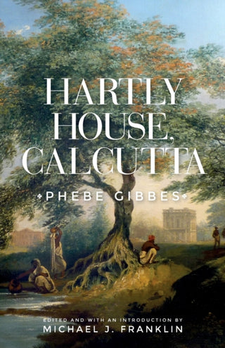 Cover image for 9781526134370 - Hartly House, Calcutta