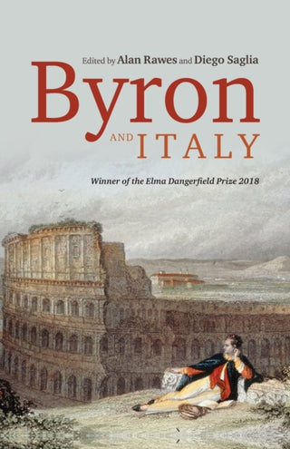 Cover image for 9781526143525 - Byron and Italy