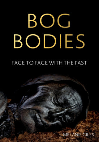Cover image for 9781526150189 - Bog Bodies