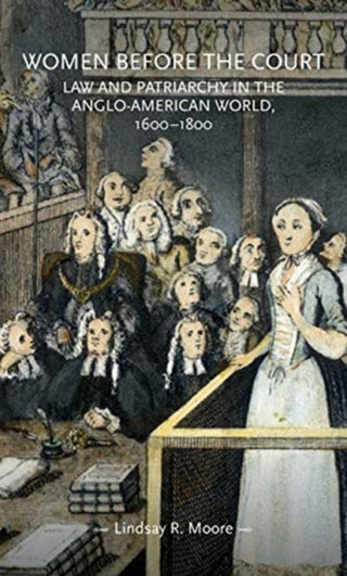 Cover image for 9781526151711 - Women before the court
