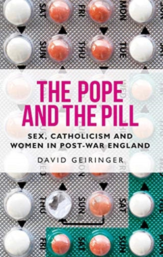 Cover image for 9781526155955 - The Pope and the Pill