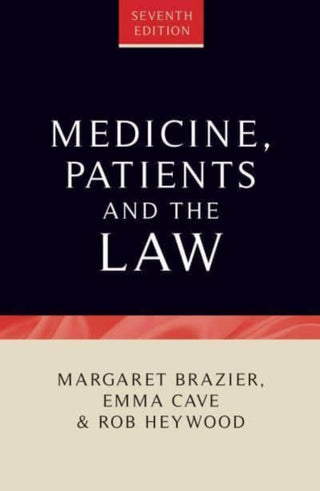 Cover image for 9781526157171 - Medicine, Patients and the Law