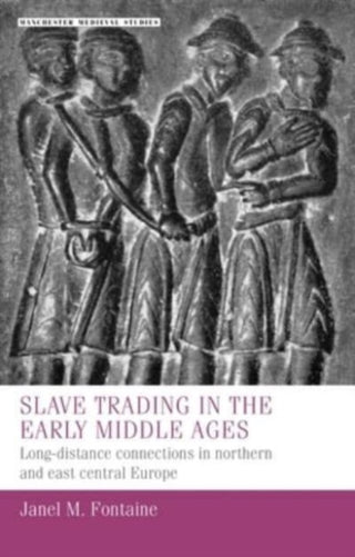 Supplemental image for 9781526160096 - Slave Trading in the Early Middle Ages