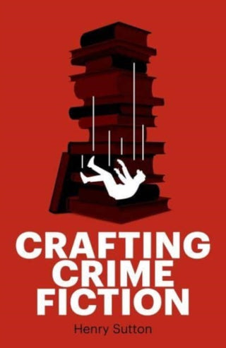 Cover image for 9781526160515 - Crafting Crime Fiction