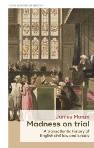 Cover image for 9781526163790 - Madness on trial