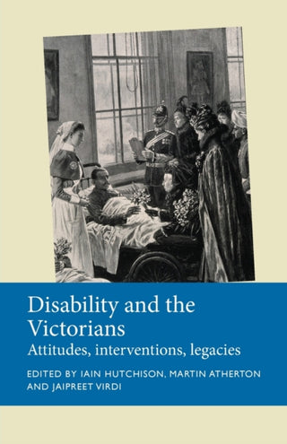 Cover image for 9781526163929 - Disability and the Victorians