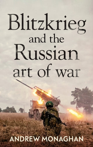 Cover image for 9781526164520 - Blitzkrieg and the Russian Art of War