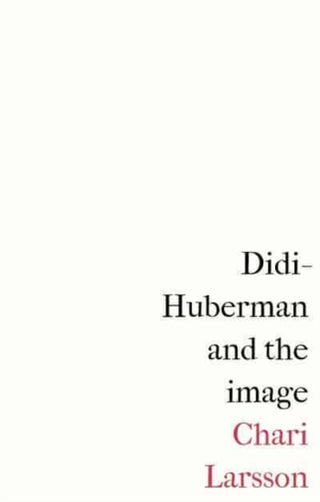 Cover image for 9781526167101 - Didi-Huberman and the image
