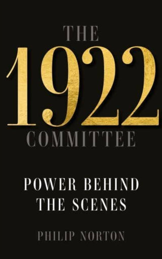 Supplemental image for 9781526173300 - The 1922 Committee