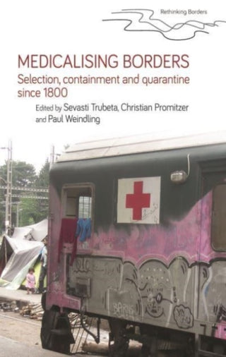 Supplemental image for 9781526174574 - Medicalising Borders