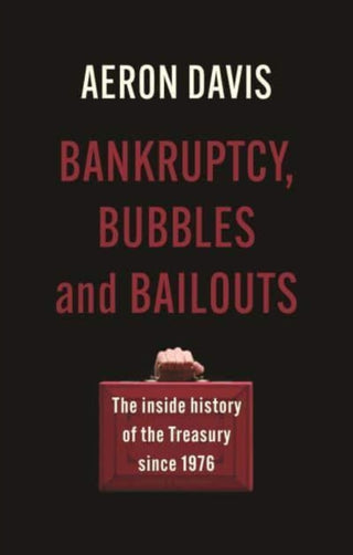Cover image for 9781526177469 - Bankruptcy, Bubbles and Bailouts