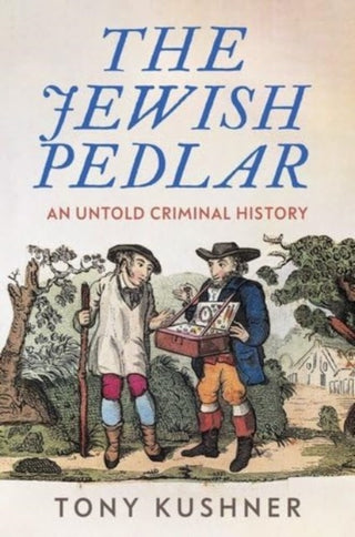 Cover image for 9781526178022 - The Jewish Pedlar