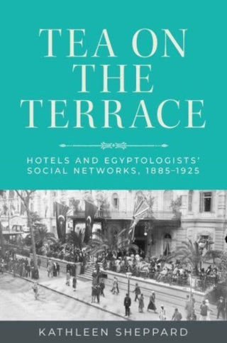 Cover image for 9781526178893 - Tea on the terrace