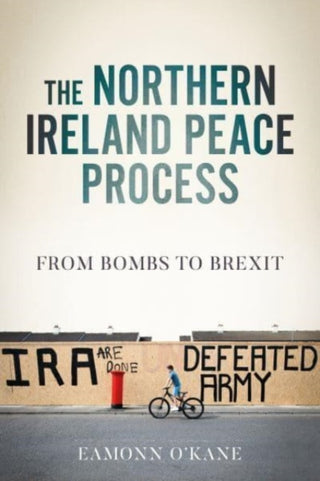 Cover image for 9781526179098 - The Northern Ireland Peace Process
