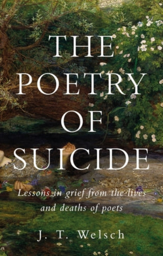 Cover image for 9781526191991 - The poetry of suicide